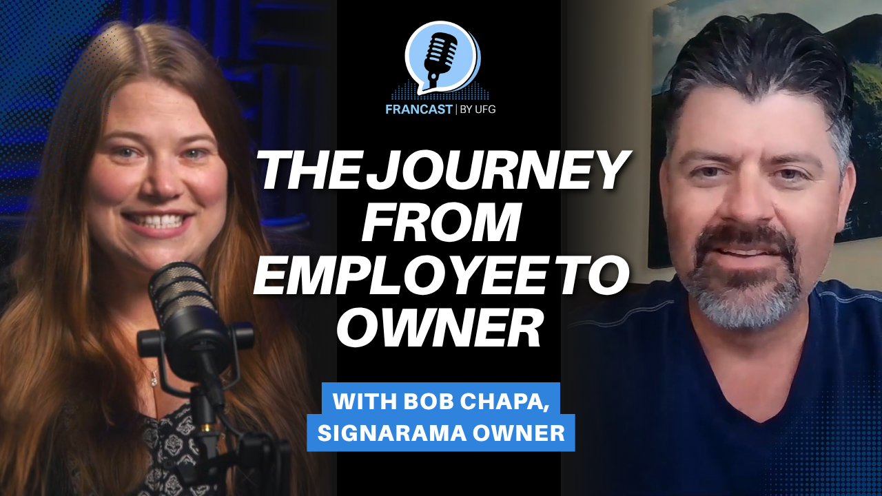 From Employee to Owner: Bob Chapa of Signarama, Part 1